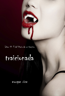 Traicionada (Libro # 3 Del Diario Del Vampiro) PDF