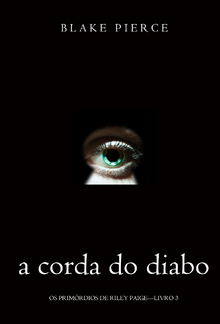 A corda do Diabo (Os Primórdios de Riley Paige – Livro 3) PDF