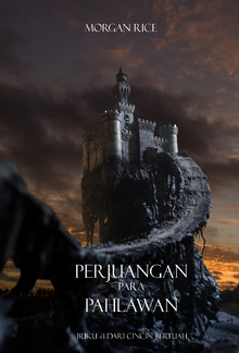 Perjuangan Para Pahlawan (Buku #1 Dari Cincin Bertuah) PDF