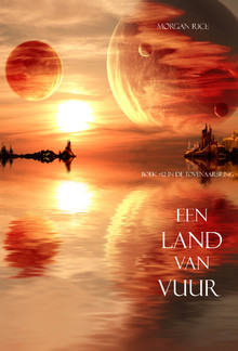 Een Land Van Vuur (Boek #12 in de Tovenaarsring) PDF