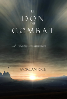 Le Don du Combat (Tome 17 De L’anneau Du Sorcier) PDF