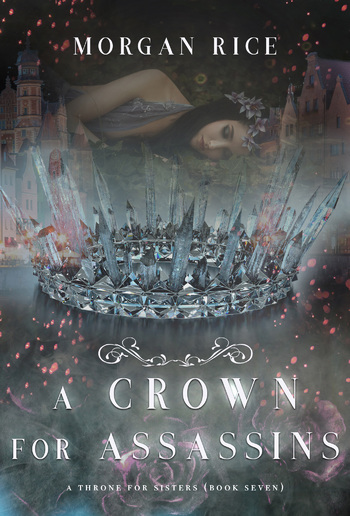A Crown for Assassins (Book #7 in A Throne for Sisters series) PDF
