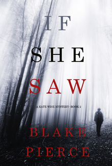 If She Saw (Book #2 in Kate Wise Mystery series) PDF