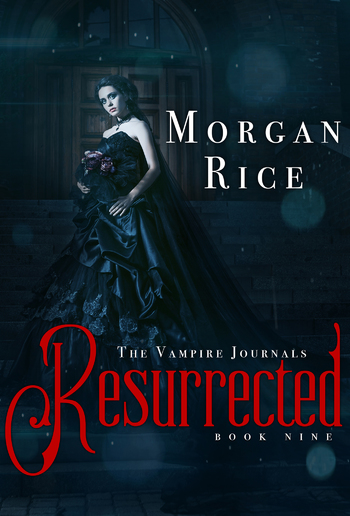 Resurrected (Book #9 in the Vampire Journals series) PDF