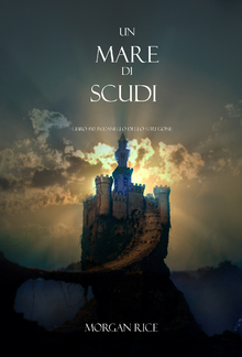 Un Mare Di Scudi (Libro #10 In L’Anello Dello Stregone) PDF