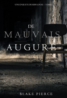 De mauvais augure (Une Enquete de Keri Locke – tome 2) PDF