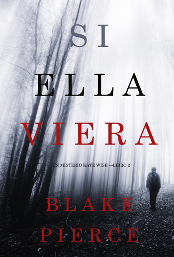 Si Ella Viera (Un Misterio Kate Wise – Libro 2) PDF