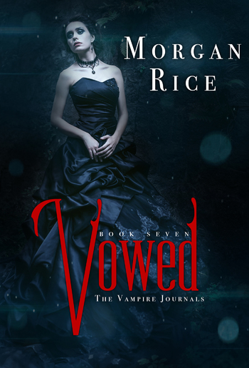 Vowed (Book #7 in the Vampire Journals series) PDF