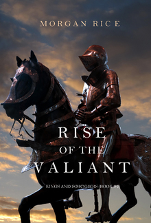 Rise of the Valiant (Book #2 in Kings and Sorcerers series) PDF