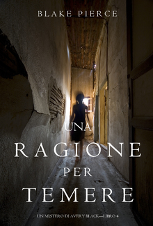 Una Ragione per Temere (Un Mistero di Avery Black – Libro 4) PDF