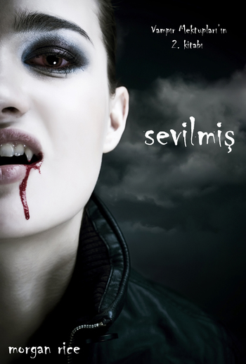 Sevilmiş (Vampır Mektupları’ın 2. Kitabı) PDF