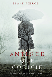 Antes de que Codicie (Un Misterio con Mackenzie White – Libro 3) PDF