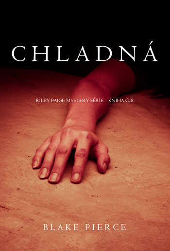 Chladná (Záhada Paige Riley – kniha č. 8) PDF