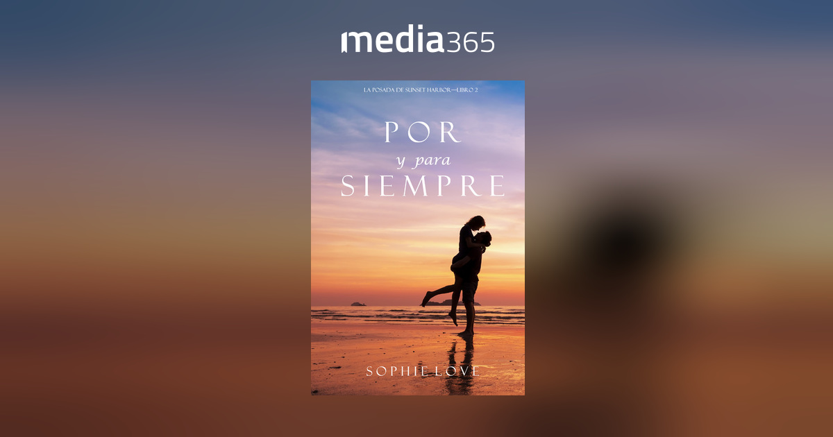 Sempre e per sempre (La Locanda di Sunset Harbor — Libro 2) eBook : Love,  Sophie: : Kindle Store