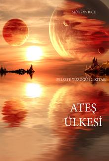 Ateş Ülkesi (Felsefe Yüzüğü 12. Kitabı) PDF