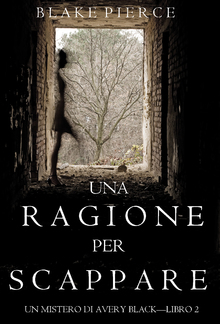 Una Ragione per Correre (Un Mistero di Avery Black – Libro 2) PDF