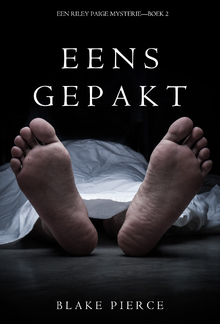 Eens Gepakt (een Riley Paige Mysterie – Boek #2) PDF