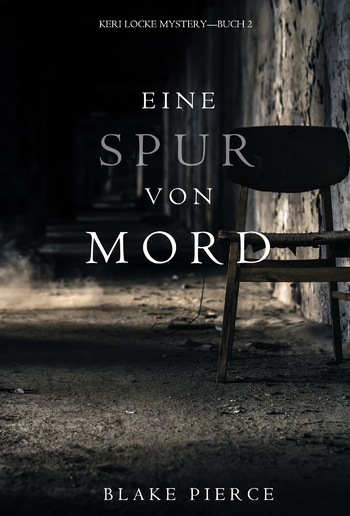 Eine Spur von Mord (Keri Locke Mystery – Buch #2) PDF