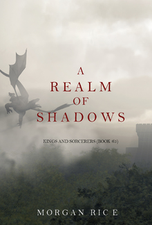 A Realm of Shadows (Book #5 in Kings and Sorcerers series) PDF