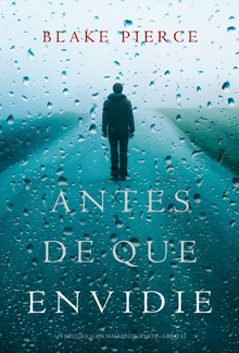 Antes De Que Envidie (Un Misterio con Mackenzie White - Libro 12) PDF