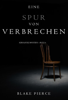 Eine Spur von Verbrechen (Keri Locke Mystery – Buch 4) PDF