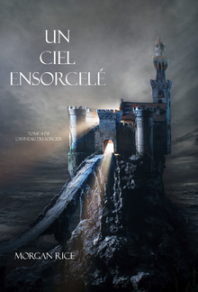 Un Ciel Ensorcelé (Tome 9 de L’anneau du Sorcier) PDF