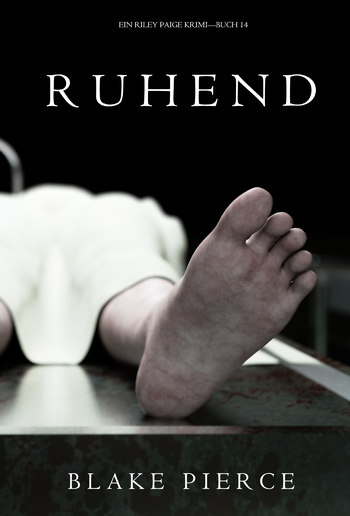 Ruhend (Ein Riley Paige Krimi – Buch 14) PDF