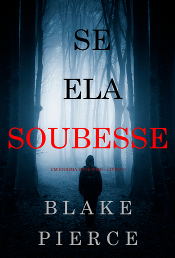 Se Ela Soubesse (Um Enigma Kate Wise – Livro 1) PDF