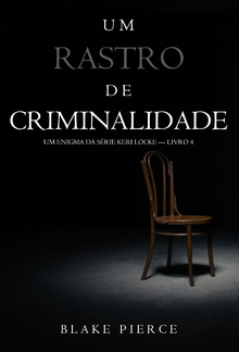 Um Rastro De Criminalidade (Um Enigma da Série Keri Locke – Livro 4) PDF