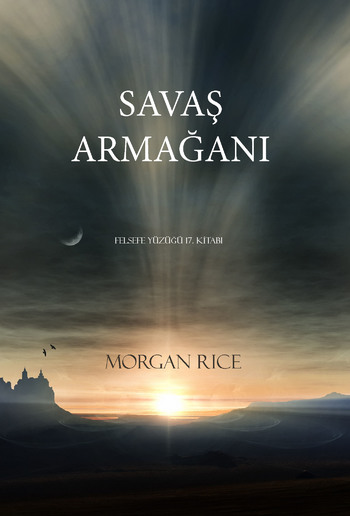 Savaşin Armağani (Felsefe Yüzüğü 17. Kitabi) PDF