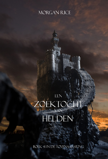 Een Zoektocht Van Helden (Boek #1 In De Tovenaarsring) PDF