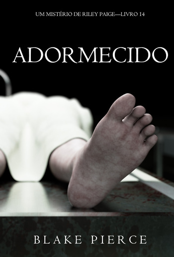 Adormecido (Um Mistério de Riley Paige – Livro 14) PDF