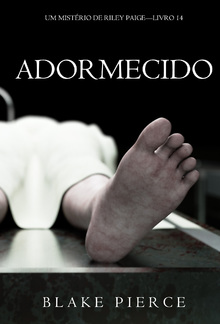 Adormecido (Um Mistério de Riley Paige – Livro 14) PDF