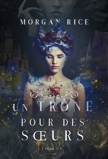 Un Trône pour des Sœurs (Tome #1) PDF