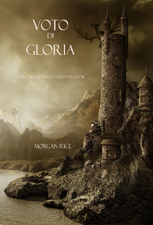 Voto Di Gloria (Libro #5 in L’Anello dello Stregone) PDF