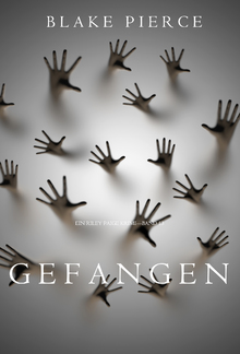 Gefangen (Ein Riley Paige Krimi – Band 13) PDF