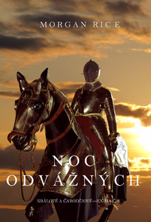 Noc Odvážných (Králové a Čarodějové – Kniha č.6) PDF