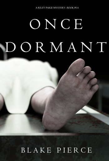 Once Dormant (Book #14 in Riley Paige Mystery series) PDF