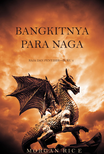 Bangkitnya Para Naga (Raja dan Penyihir—Buku 1) PDF