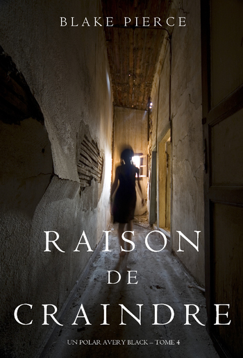 Raison de Craindre (Un Polar Avery Black – Tome 4) PDF