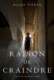 Raison de Craindre (Un Polar Avery Black – Tome 4) PDF