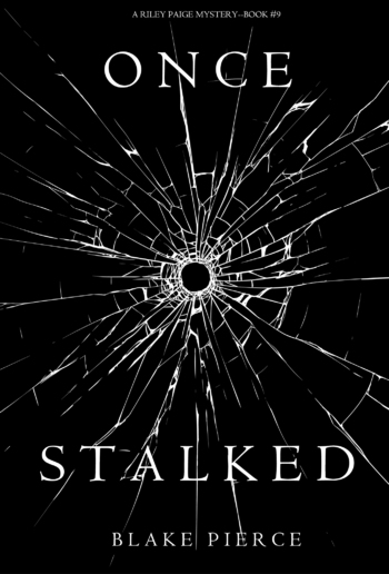 Once Stalked (Book #9 in Riley Paige Mystery series) PDF