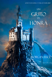 Um Grito De Honra (Livro #4 Da Série: O Anel Do Feiticeiro) PDF