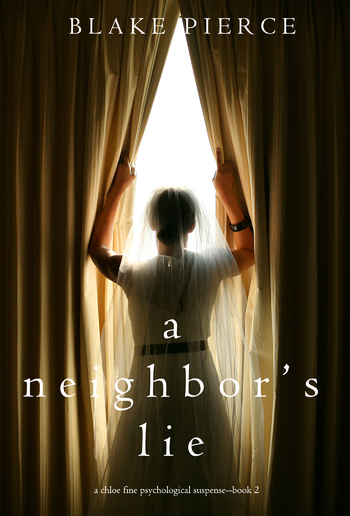 A Neighbor's Lie (Chloe Fine Mystery #2) PDF