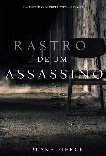 Rastro de um Assassino (Um Mistério de Keri Locke – Livro 2) PDF