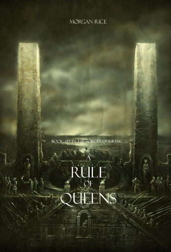 A Rule of Queens (Book #13 in the Sorcerer's Ring series) PDF