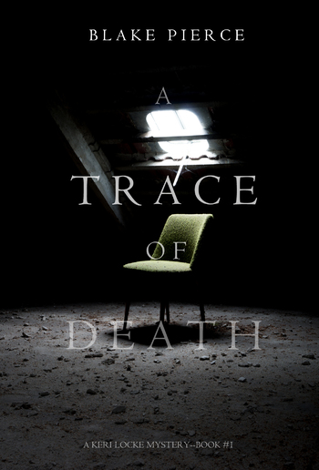 A Trace of Death (Book #1 in Keri Locke Mystery series) PDF