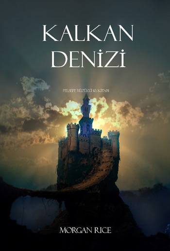 Kalkan Denizi (Felsefe Yüzüğü 10. Kitabi) PDF