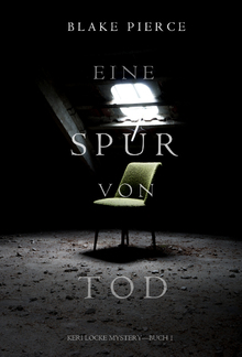 Eine Spur von Tod (Keri Locke Mystery – Buch #1) PDF