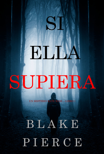 Si Ella Supiera (Un Misterio Kate Wise – Libro 1) PDF